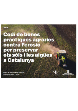 Codi bones pràctiques agràries contra l’erosió per preservar els sòls i les aigües a Catalunya