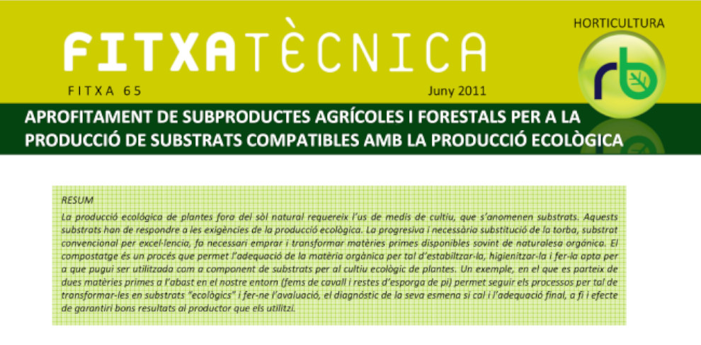 FT nº65: Aprofitament de subproductes agrícoles i forestals per a la producció de substrats compatibles amb la producció ecològica