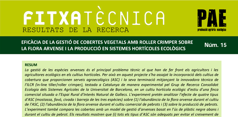 FT nº15: Eficàcia de la gestió de cobertes vegetals amb roller crimper sobre la flora arvense i la producció en sistemes hortícoles ecològics