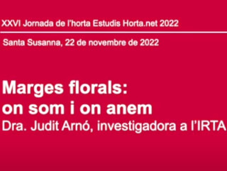 Noves plantes per formar part dels marges florals (Coord. Judit Arnó, IRTA)